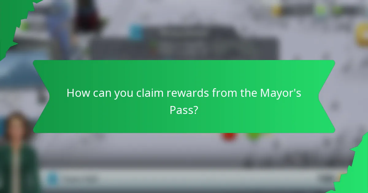 How can you claim rewards from the Mayor's Pass?