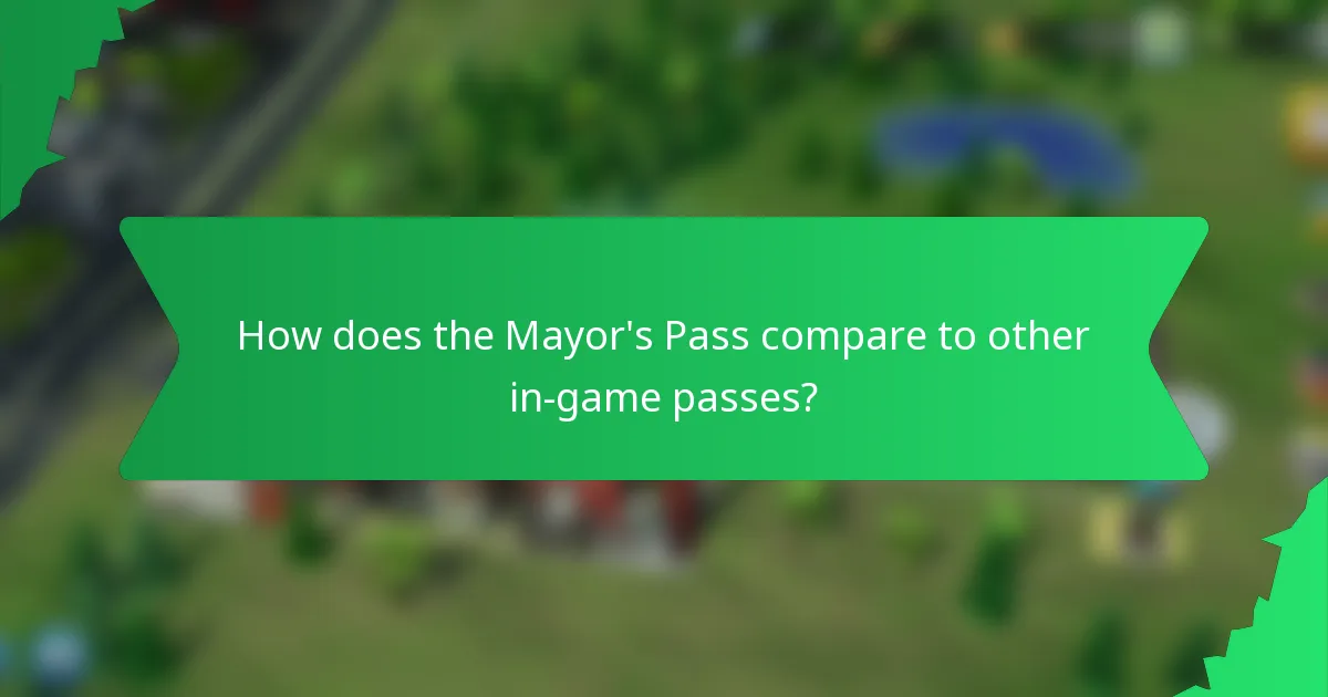 How does the Mayor's Pass compare to other in-game passes?