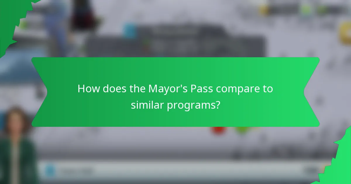 How does the Mayor's Pass compare to similar programs?