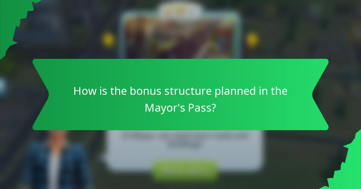 How is the bonus structure planned in the Mayor's Pass?