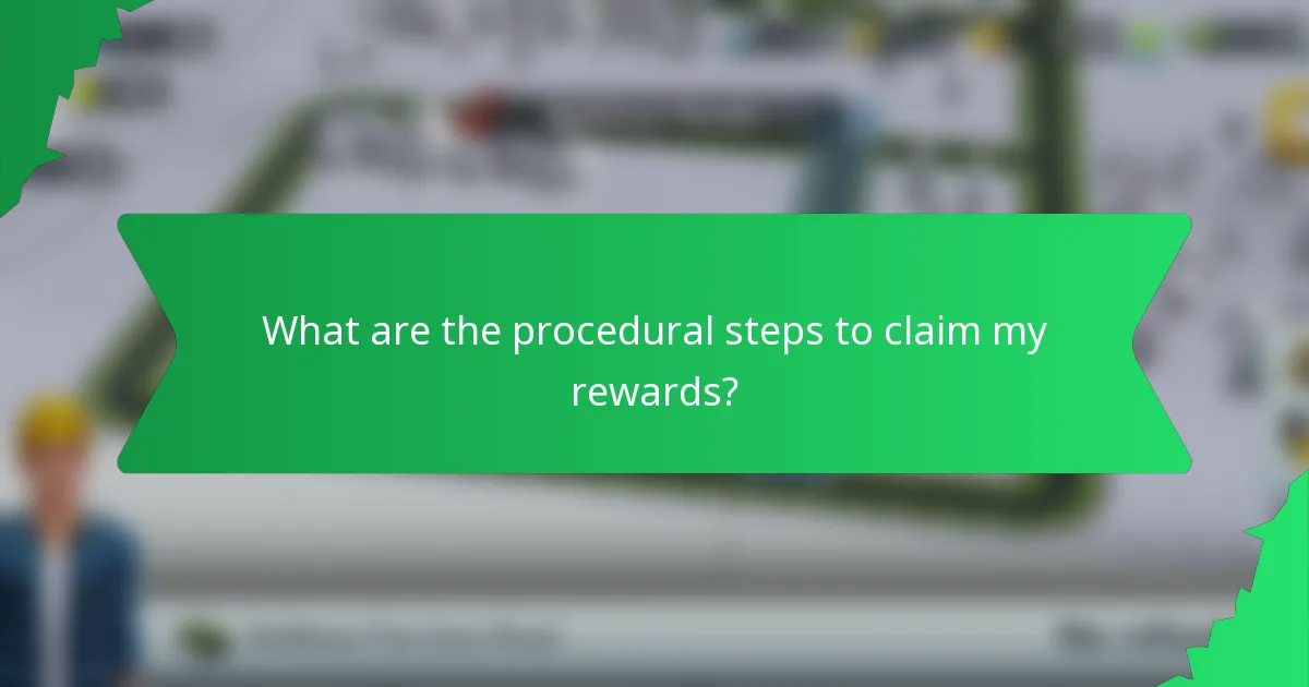 What are the procedural steps to claim my rewards?