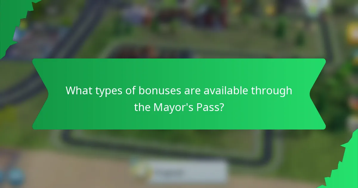 What types of bonuses are available through the Mayor's Pass?